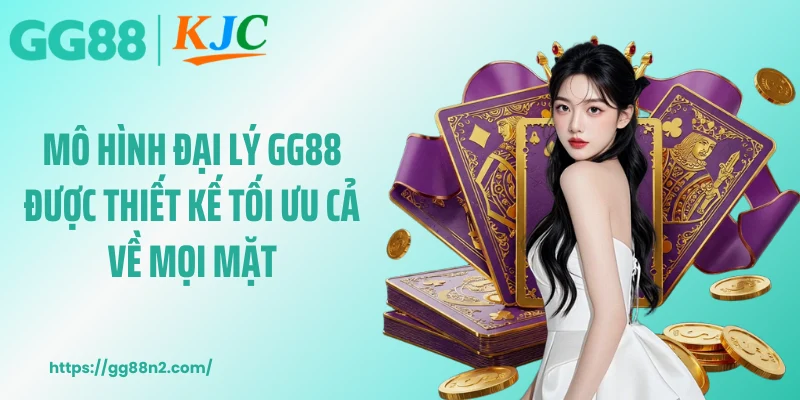 Mô hình đại lý GG88 được thiết kế tối ưu cả về mọi mặt